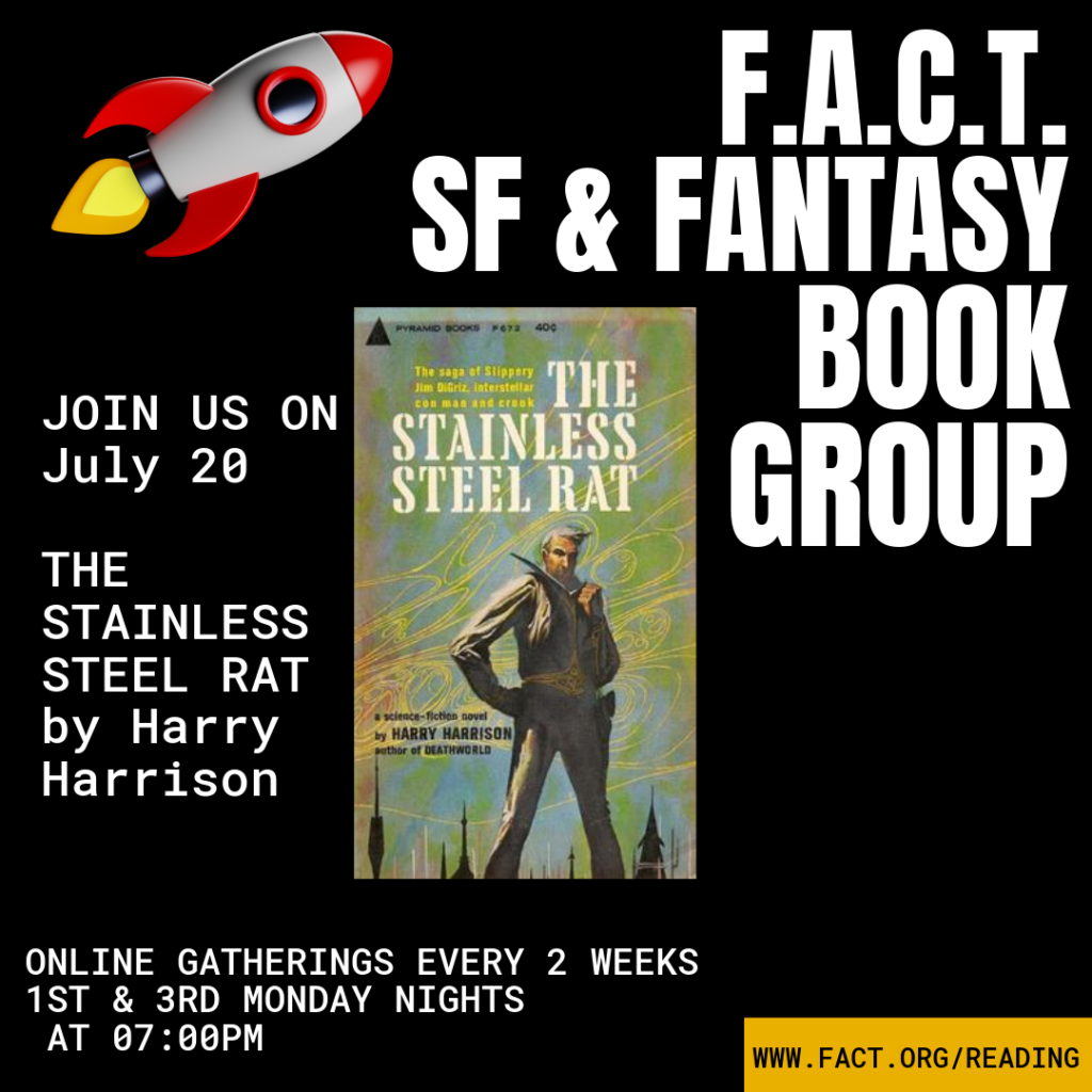 Join Our Book Group in a Classic Read —  Come Discuss THE STAINLESS STEEL RAT on July 20!