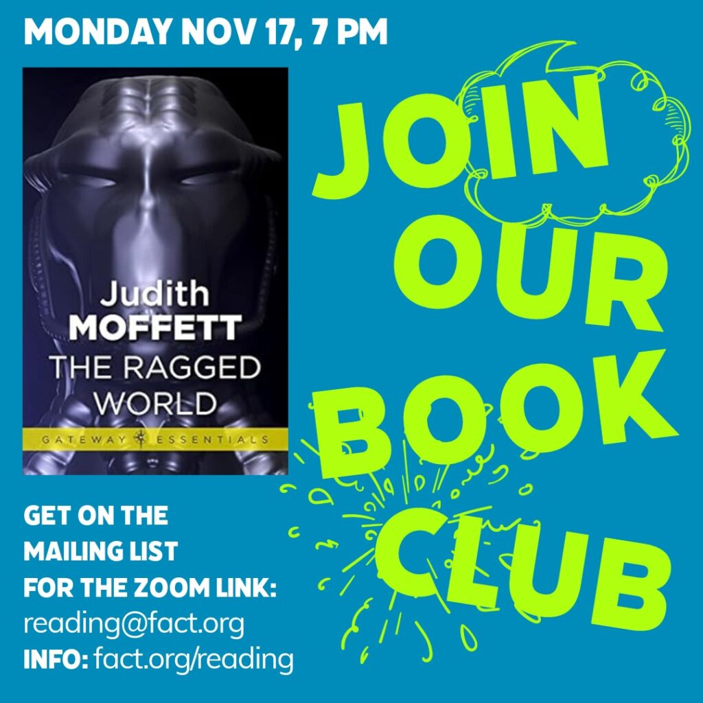 Join Our Book Group’s Discussion of a Classic, THE RAGGED WORLD, on Nov 17 Join Our Book Group’s Discussion of a Classic, THE RAGGED WORLD, on Nov 17